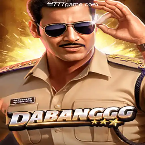 DABANGGG: Unveiling the Adventure with FTF777