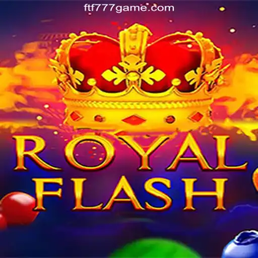 Dive into RoyalFlash: The Ultimate Guide to FTF777