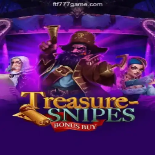 TreasuresnipesBonusBuy: Dive into Excitement and Fun Daily with FTF777