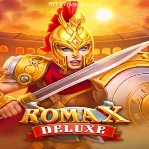 Explore the World of RomaXDeluxe: A Thrilling Gaming Experience