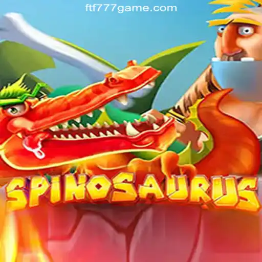 Spinosaurus: Dive into New Gaming Excitement with FTF777